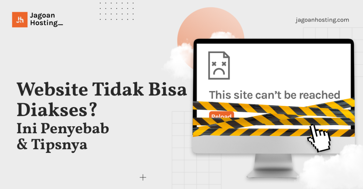 Penyebab Website Tidak Bisa Diakses Dan Cara Mengatasinya