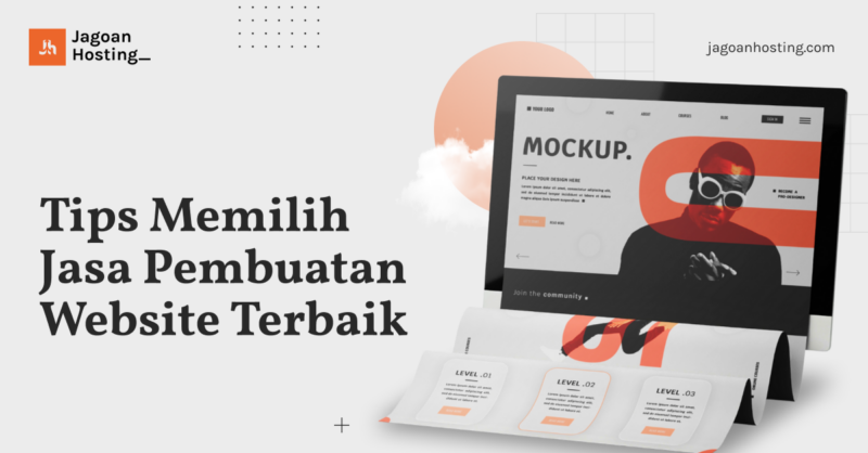 10 Tips Memilih Jasa Pembuatan Website Terbaik