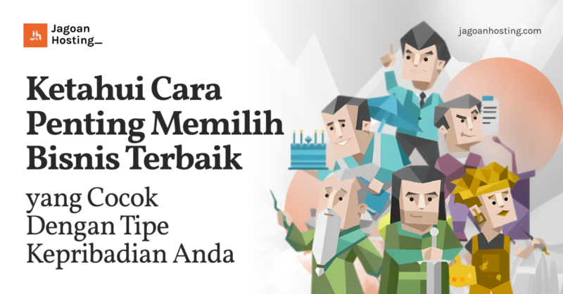 Infografis_ Ketahui Cara Penting Memilih Bisnis Terbaik Yang Cocok Dengan Tipe Kepribadian Anda