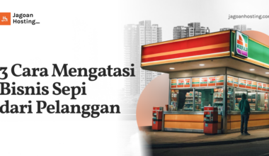 Cara Mengatasi Bisnis Sepi dari Pelanggan