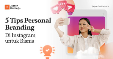 Tips Personal Branding Di Instagram untuk Bisnis