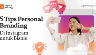 Tips Personal Branding Di Instagram untuk Bisnis