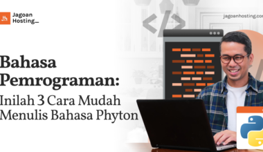 Bahasa Pemrograman Inilah 3 Cara Mudah Menulis Bahasa Phyton