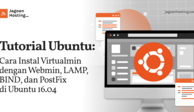 Cara Instal Virtualmin dengan Webmin, LAMP, BIND, dan PostFix di Ubuntu