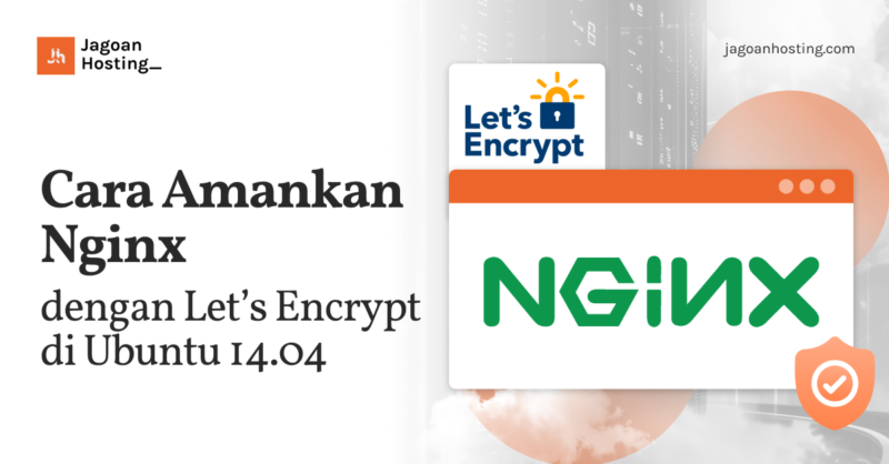 Cara Mengamankan Nginx dengan Let’s Encrypt di Ubuntu 14.04