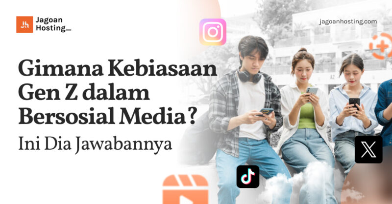 Gimana Kebiasaan Gen Z dalam Bersosial Media_ Ini Dia Jawabannya