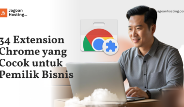 Extension Chrome yang Cocok untuk Pemilik Bisnis