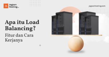 Apa Itu Load Balancing Jenis Cara Kerja Kelebihannya