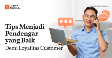 Tips Menjadi Pendengar yang Baik Demi Loyalitas Customer