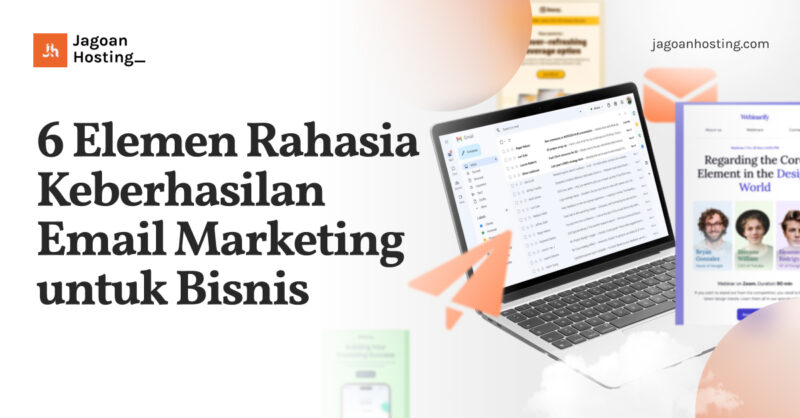 Elemen Rahasia Keberhasilan Email Marketing untuk Bisnis