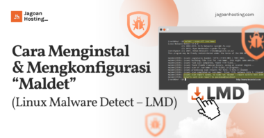 Cara Menginstal & Mengkonfigurasi “Maldet” (Linux Malware Detect – LMD)