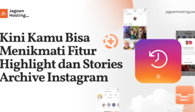 Fitur Highlight dan Stories Archive Instagram