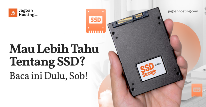 Mau Lebih Tahu Tentang SSD