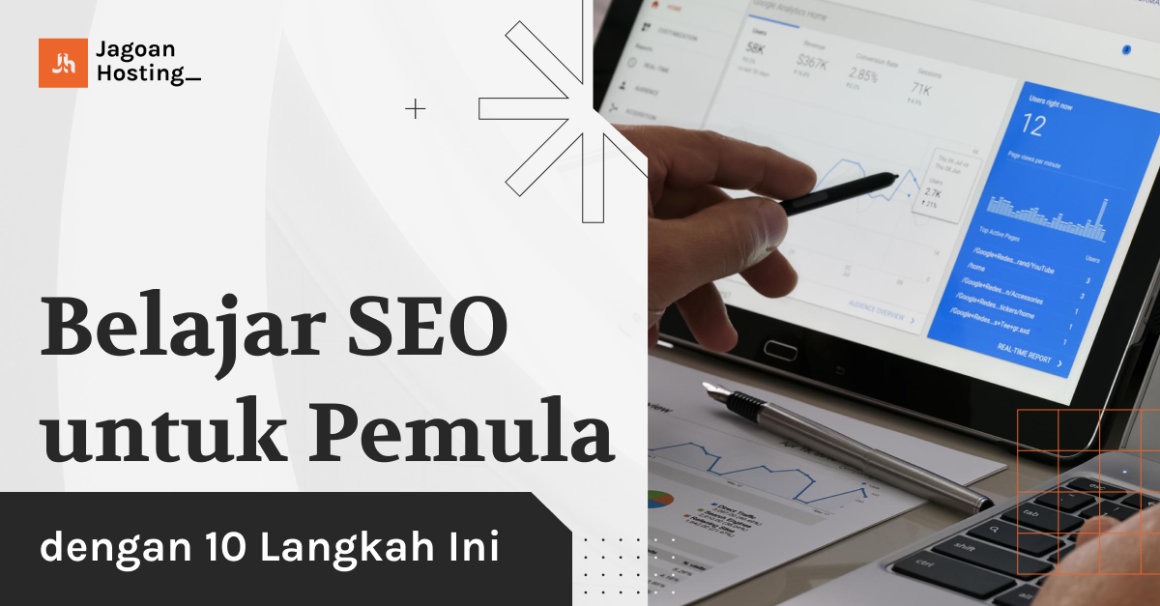 Belajar SEO Untuk Pemula Dengan 10 Langkah Ini