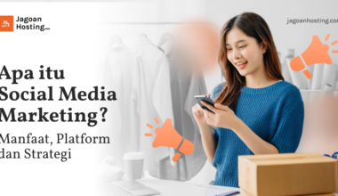 Apa itu Social Media Marketing