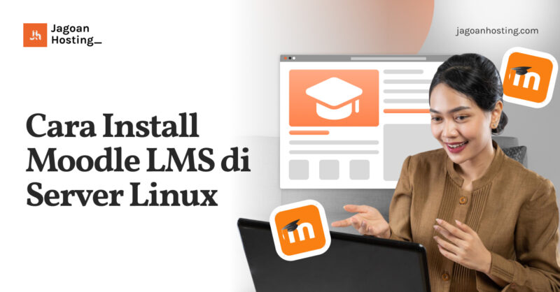 Cara Install Moodle LMS di Server Linux