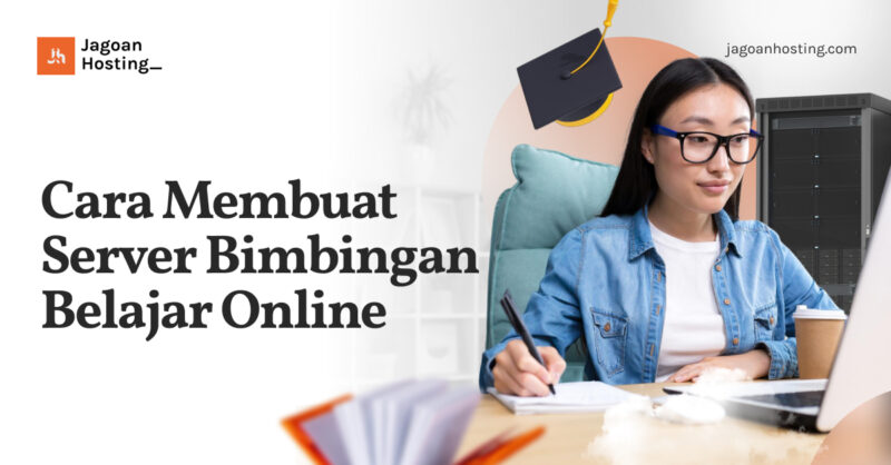 Cara Membuat Server Bimbingan Belajar Online