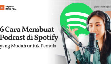 Cara Membuat Podcast di Spotify