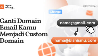 Ganti Domain Email Kamu Menjadi Custom Domain