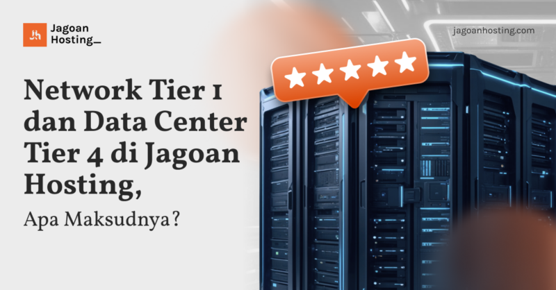 Network Tier 1 dan Data Center Tier 4