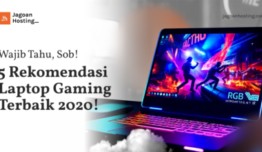 Rekomendasi Laptop Gaming Terbaik 2020!