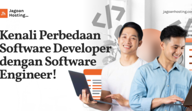 Kenali Perbedaan Software Developer dengan Software Engineer!