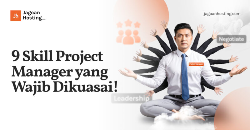 Skill Project Manager yang Wajib Dikuasai!