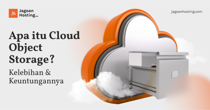 Apa itu Cloud Object Storage