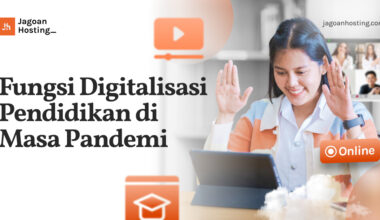 Fungsi Digitalisasi Pendidikan di Masa Pandemi