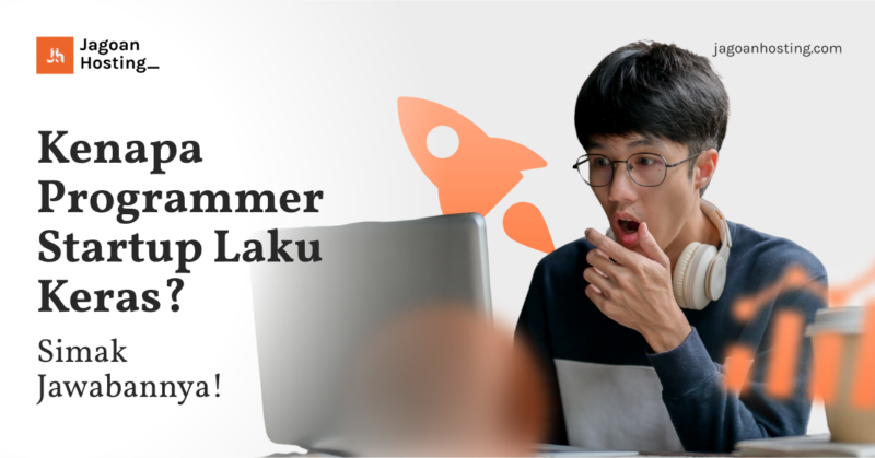 Kenapa Programmer Startup Laku Keras