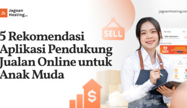 Aplikasi Pendukung Jualan Online untuk Anak Muda