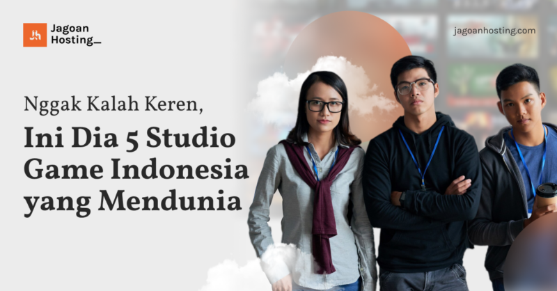 Studio Game Indonesia yang Mendunia