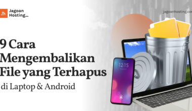 Cara Mengembalikan File yang Terhapus di Laptop & Android - Cover