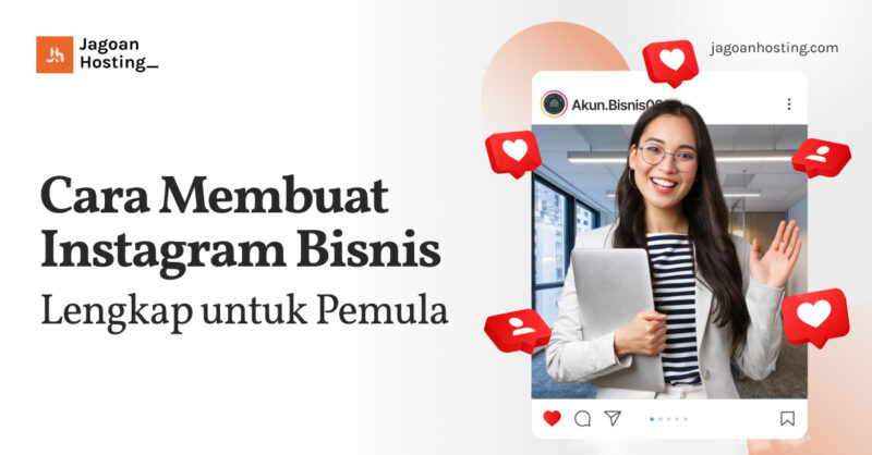 Cara Membuat Instagram Bisnis Lengkap untuk Pemula