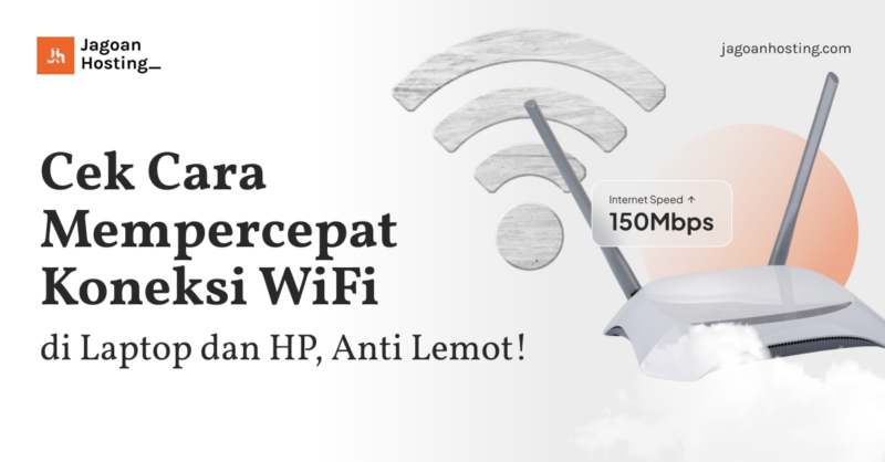 mempercepat koneksi wifi