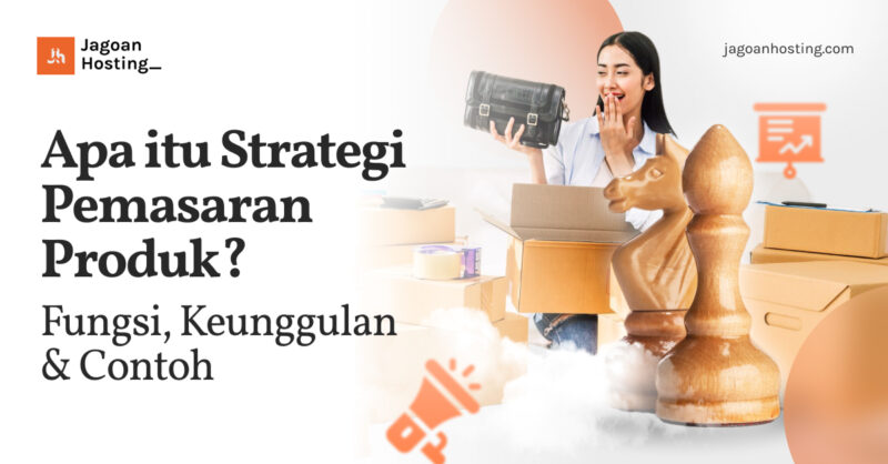 Strategi Pemasaran Produk