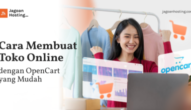 Cara Membuat Toko Online dengan OpenCart yang Mudah