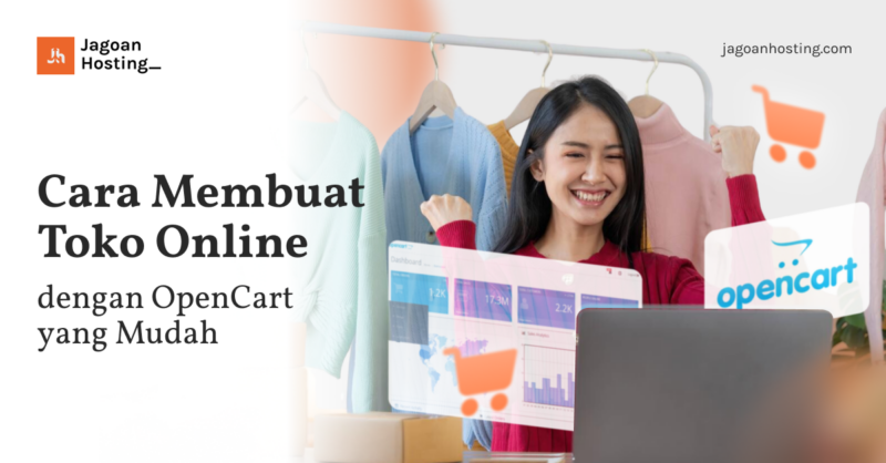 Cara Membuat Toko Online dengan OpenCart yang Mudah