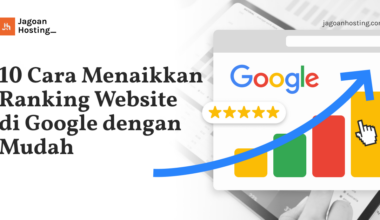 cara menaikkan ranking website di google