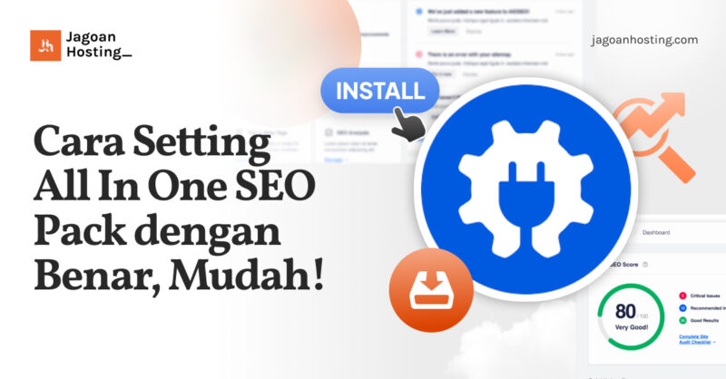 Cara Setting All In One SEO Pack dengan Benar, Mudah!