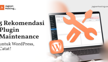 5 Rekomendasi Plugin Maintenance untuk WordPress, Catat!