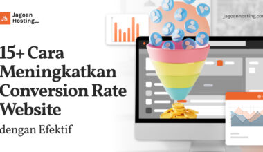 Cara Meningkatkan Conversion Rate Website