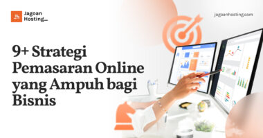 Strategi Pemasaran Online yang Ampuh bagi Bisnis