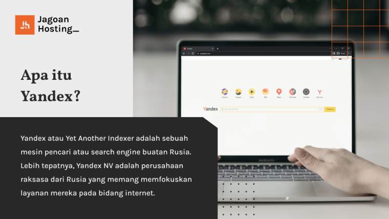 Apa Itu Yandex? Fitur, Kelebihan & Kekurangannya