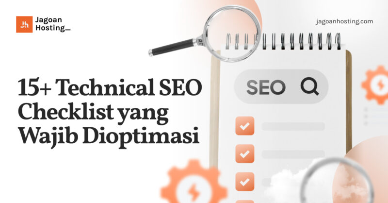 Technical SEO Checklist yang Wajib Dioptimasi