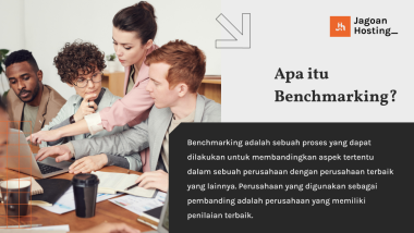 Apa Itu Benchmarking? Tujuan Dan Prosesnya