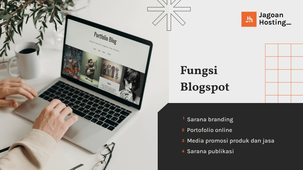 Apa Itu Blogspot? Ini Fungsi & Cara Membuatnya