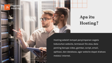 Apa Itu Hosting? Jenis, Fungsi Dan Cara Kerjanya