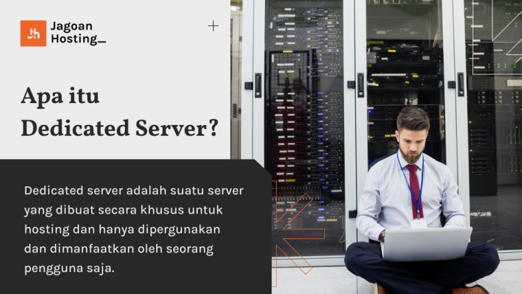 Mengenal Dedicated Server Manfaat Dan Kelebihannya