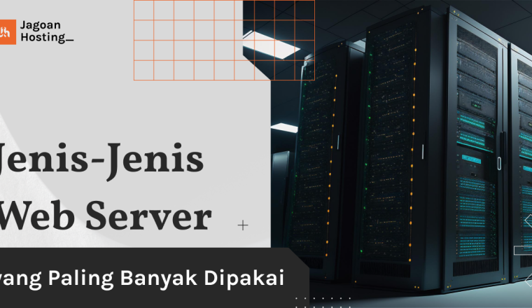 Apa Itu Web Server? Fungsi, Contoh & Cara Kerjanya